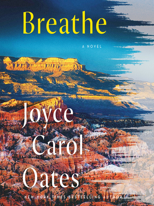 Title details for Breathe by Joyce Carol Oates - Available